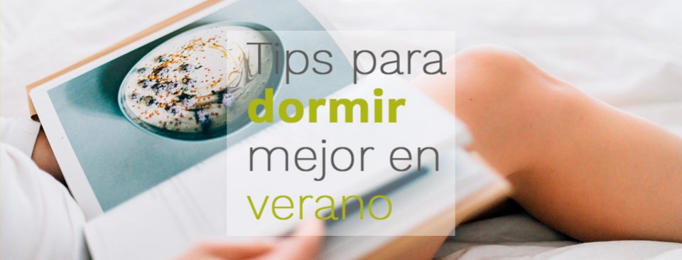 Consejos para dormir mejor verano